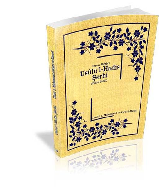 Usulu`l Hadis Şerhi