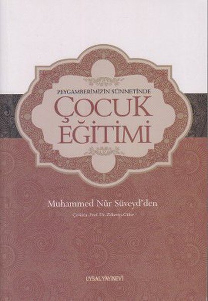 Peygamberimizin Sünnetinde Çocuk Eğitimi
