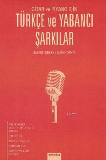 Gitar ve Piyano İçin Türkçe ve Yabancı Şarkılar
