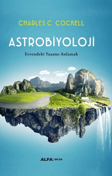 Astrobiyoloji - Evrendeki Yaşamı Anlamak