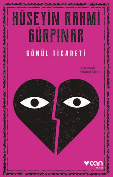 Gönül Ticareti (Açıklamalı Orijinal Metin)