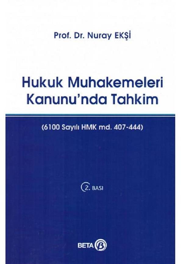 Hukuk Muhakemeleri Kanunu'nda Tahkim (6100 Sayılı HMK md. 407-444)