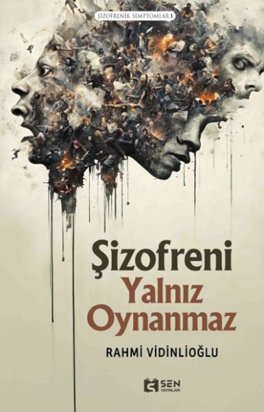Şizofreni Yalnız Oynanmaz