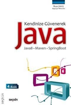 Kendinize Güvenerekjava Java8 – Maven – Springboot