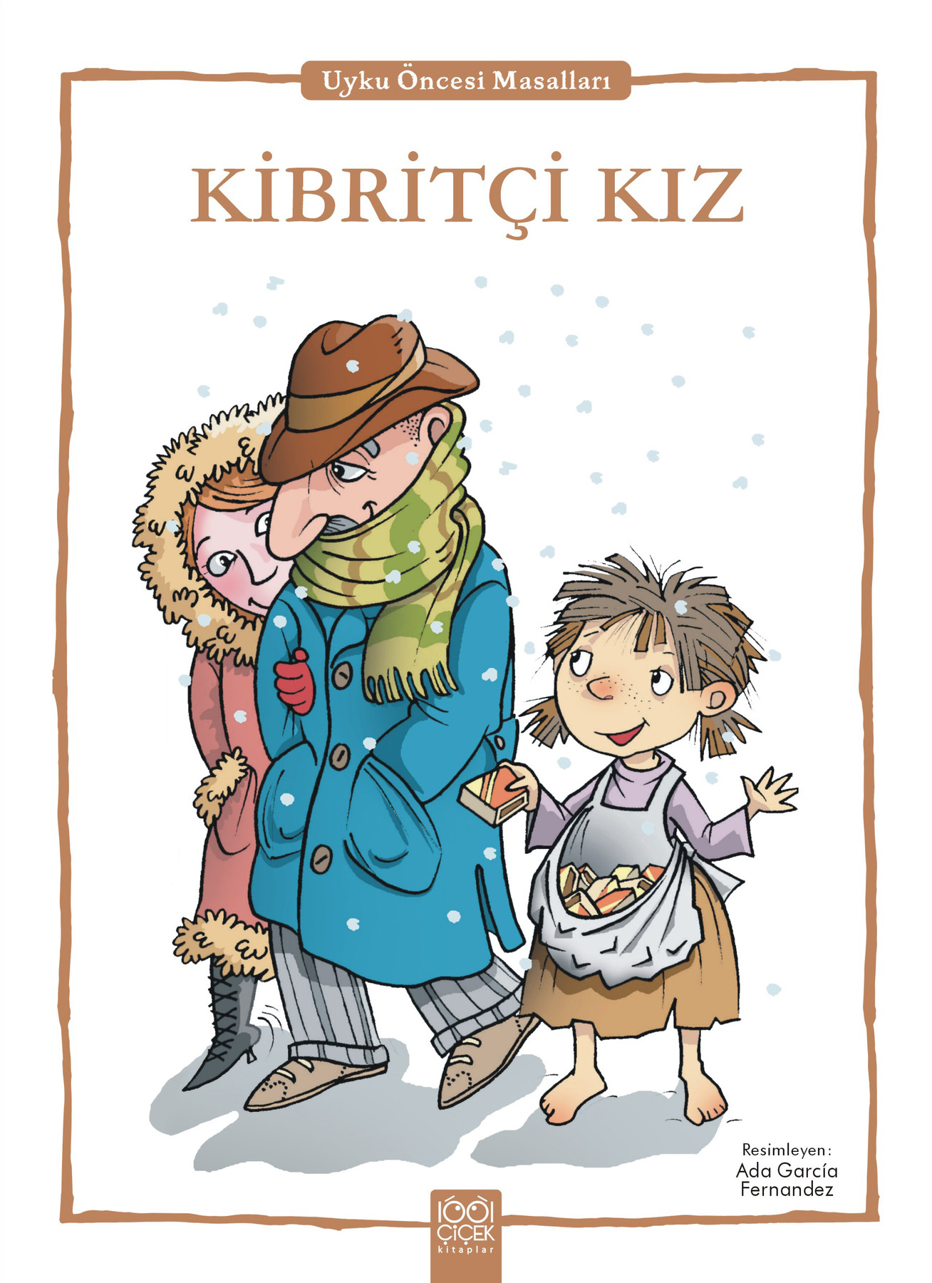 Kibritçi Kız - Uyku Öncesi Masalları Serisi