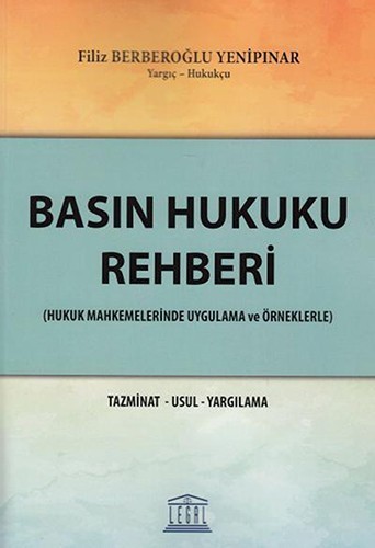 Basın Hukuku Rehberi Tazminat - Usul - Yargılama