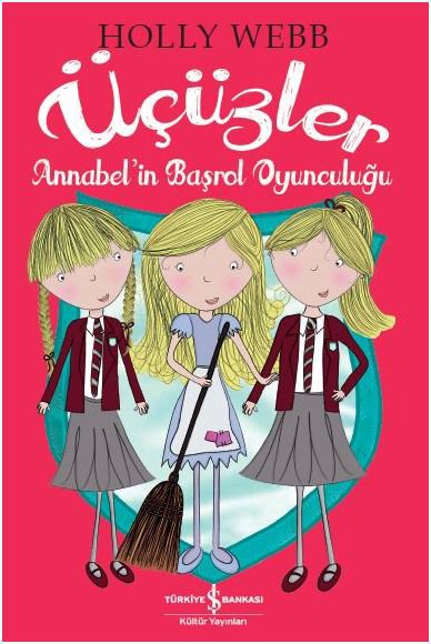 Üçüzler - Annabelin Başrol Oyunculuğu