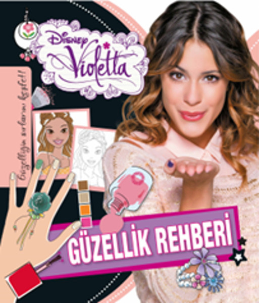Disney Violetta - Güzellik Rehberi