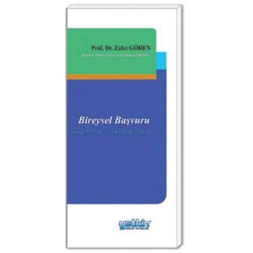 Bireysel Başvuru Türk Anayasa Yargısında