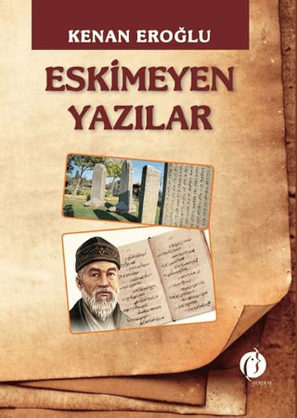 Eskimeyen Yazılar