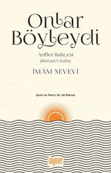 Onlar Böyleydi - Arifler Bahçesi (Büstanü'l-Arifin)