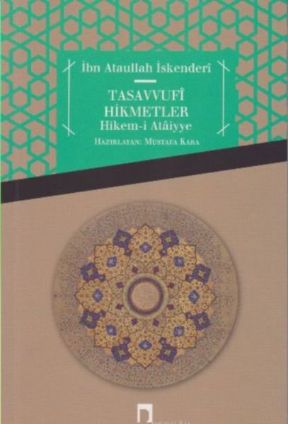 Tasavvufi Hikmetler Hikem-i Ataiyye