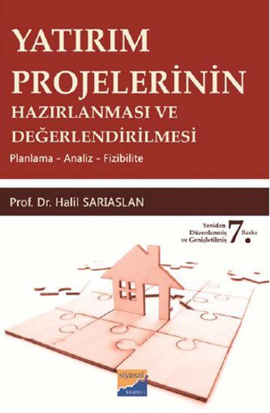 Yatırım Projelerinin Hazırlanması ve Değerlendirilmesi  Planlama - Analiz - Fizibilite