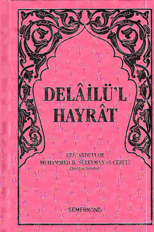 Delailü'l Hayrat  (Ciltli)
