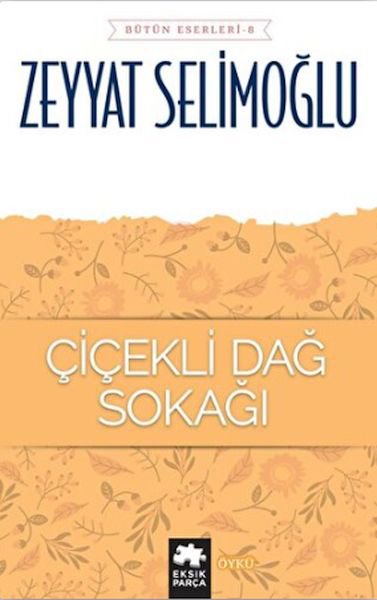 Çiçekli Dağ Sokağı - Bütün Eserleri 8
