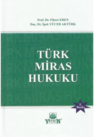 Türk Miras Hukuku 5. Baskı
