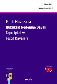 Muris Muvazaası Hukuksal Nedenine Dayalı<br />Tapu İptal ve Tescil Davaları