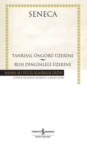Tanrısal Öngörü Üzerine - Ruh Dinginliği Üzerine - Hasan Ali Yücel Klasikleri