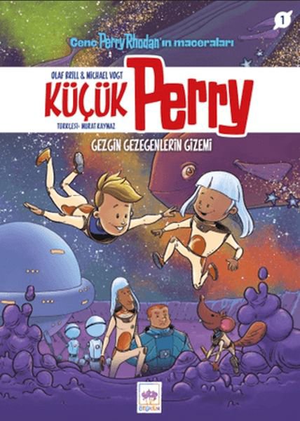 Küçük Perry 1 - Gezgin Gezegenlerin Gizemi