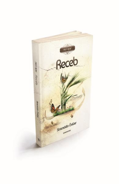 Kutlu Zamanlar Dizisi - Receb