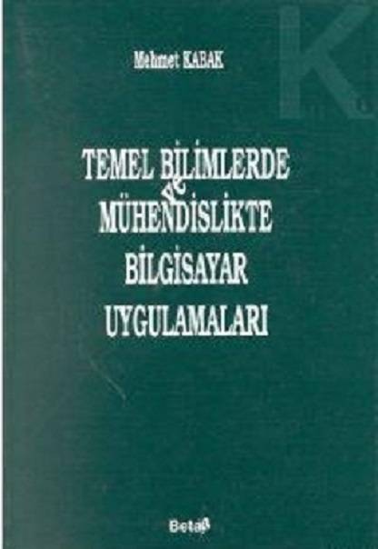 Temel Bilimlerde ve Mühendislikte Bilgisayar Uygulamaları