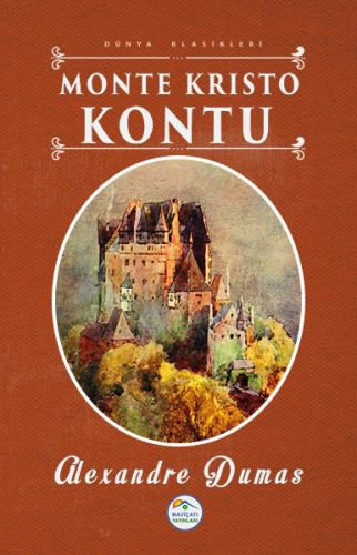 Dünya Klasikleri - Monte Kristo Kontu