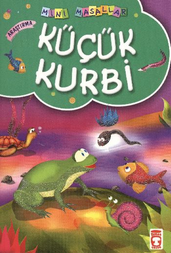 Küçük Kurbi / Mini Masallar