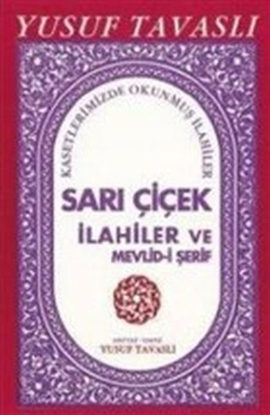 Sarı Çiçek İlahiler ve Mevlidi Şerif (E14)