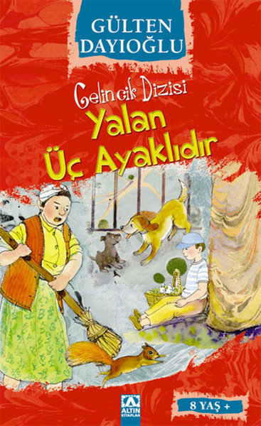Gelincik Dizisi - Yalan Üç Ayaklıdır
