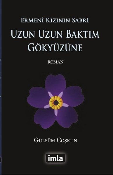 Uzun Uzun Baktım Gökyüzüne - Ermeni Kızının Sabrı