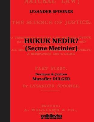 Hukuk Nedir? Seçme Metinler