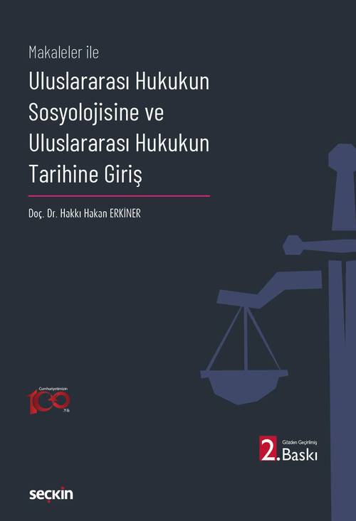 Uluslararası Hukukun Sosyolojisine veUluslararası Hukukun Tarihine Giriş 2. BASKI