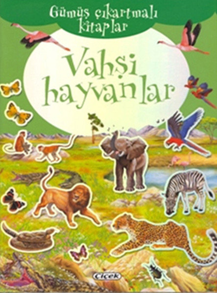 Gümüş Çıkartmalı Kitaplar-Vahşi Hayvanlar