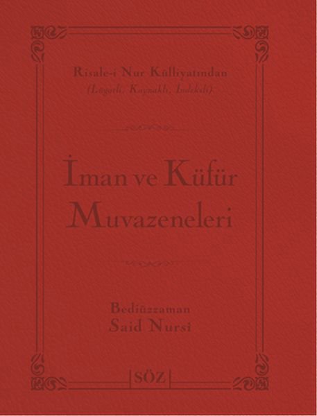 İman ve Küfür Muvazeneleri (Çanta Boy - İki Renk)