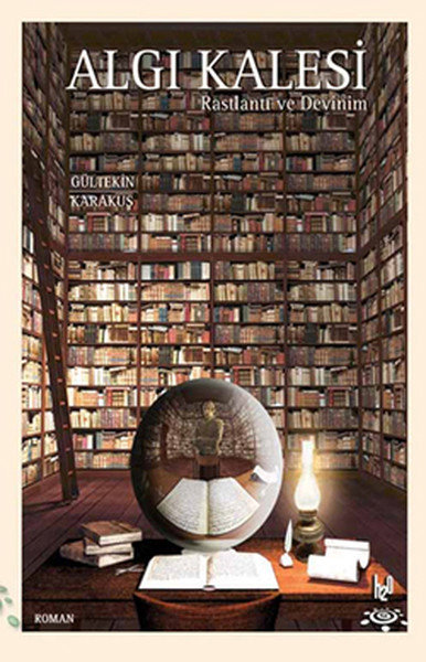 Algı Kalesi  Rastlantı ve Devinim