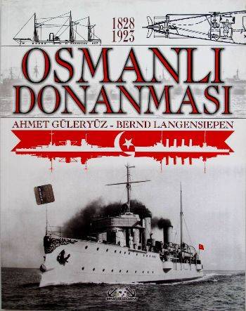 Osmanlı Donanması 1828 1923 Ciltsiz