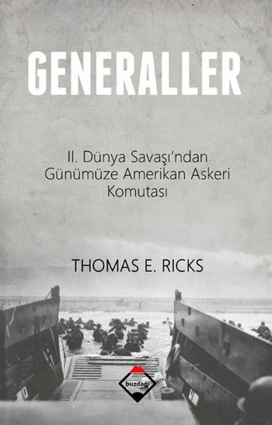 Generaller  II. Dünya Savaşı'ndan Günümüze Amerikan Askeri Komutası