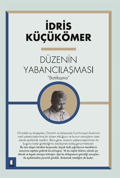 Düzenin Yabancılaşması "Batılaşma"