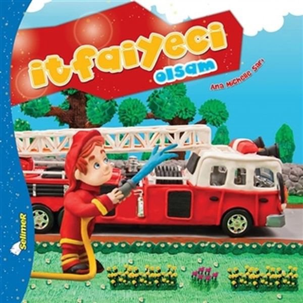 Büyüyünce Ne Olsam İtfaiyeci Olsam