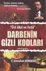 Darbenin Gizli Kodları Üst Akıl ve Fetö