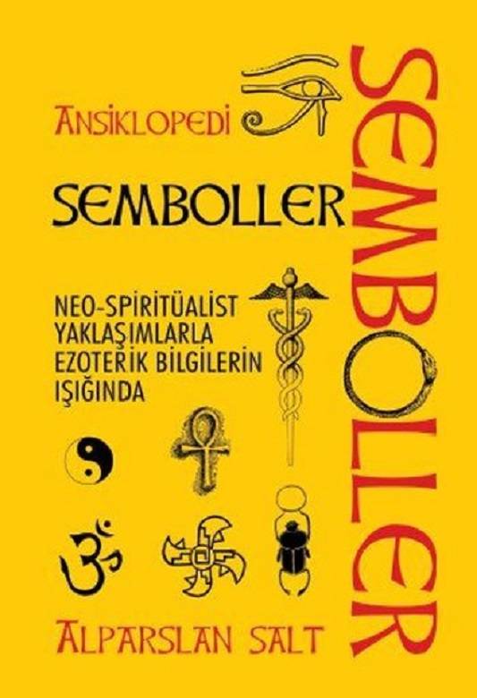 Semboller / Ansiklopedi / Neo-Spiritüalist Yaklaşımlarla Ezoterik Bilgilerin Işığında