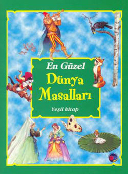 En Güzel Dünya Masalları - Yeşil Kitap