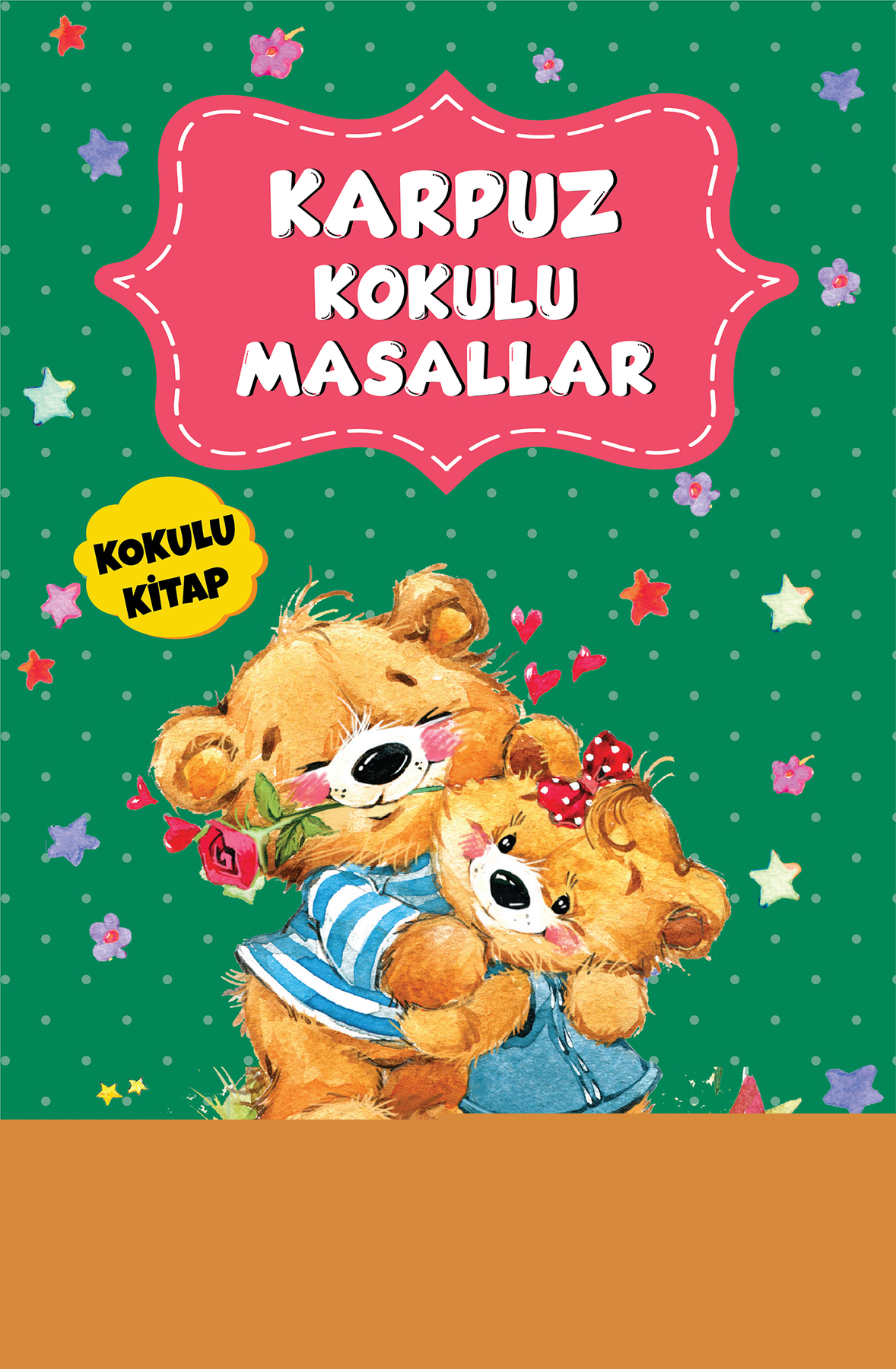 Karpuz Kokulu Masallar