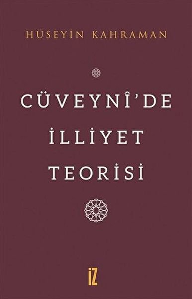 Cüveynî’De İlliyet Teorisi