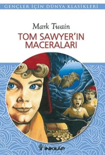 Tom Sawyerin Maceraları-Gençler İçin