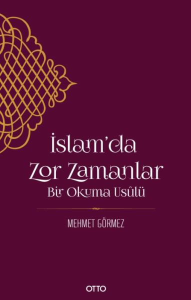 İslam’da Zor Zamanlar