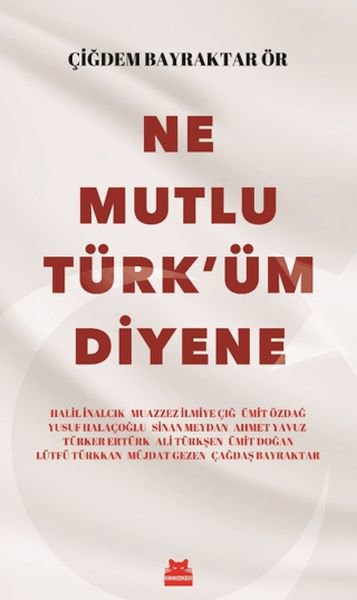 Ne Mutlu Türk'üm Diyene