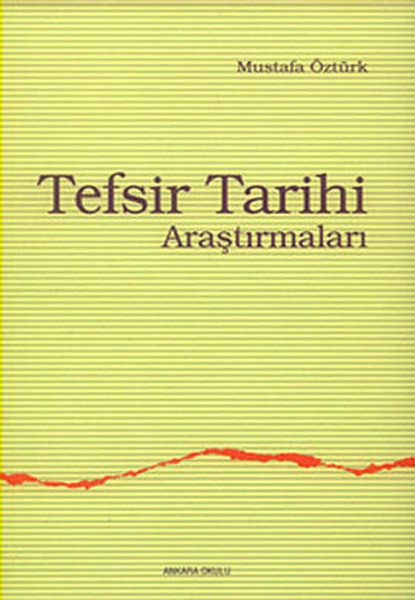 Tefsir Tarihi Araştırmaları