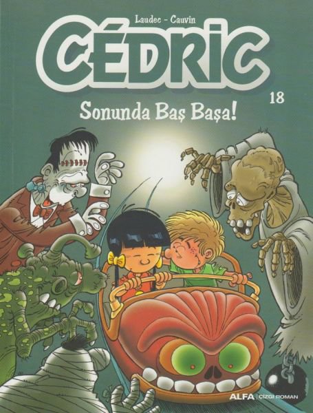 Cedric 18 - Sonunda Baş Başa!