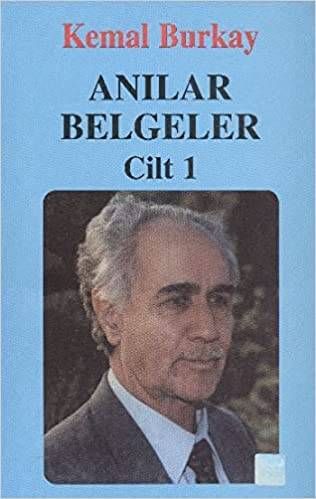 Anılar Belgeler Cilt 1